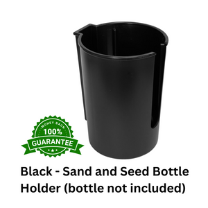Black - Sand and Seed Bottle Holder (bottle not included)
